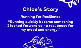 Chloe's story - finding resilience and wellbeing through running.